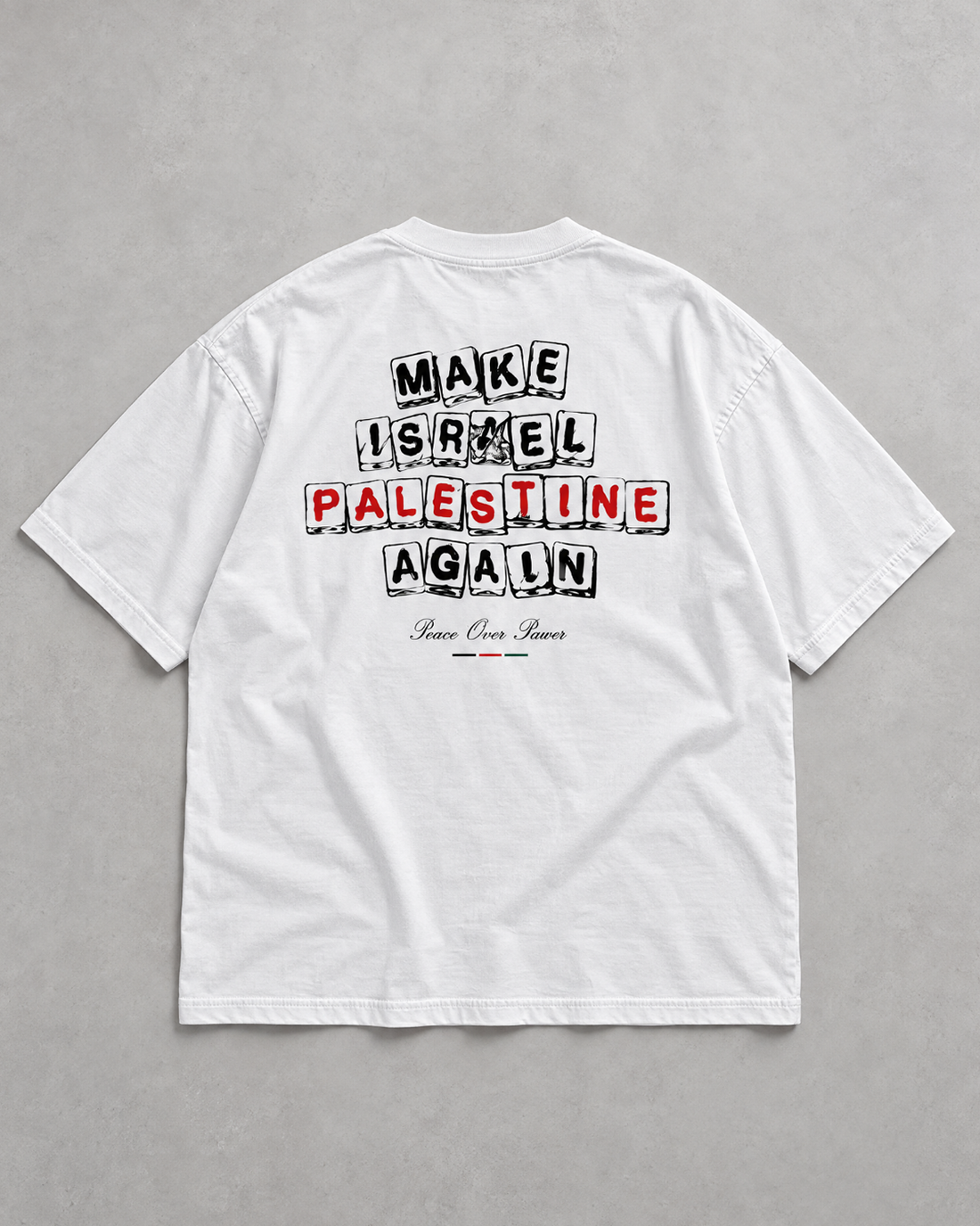 MAKE ISR*EL PALESTINE AGAIN OVERSIZED SHIRT